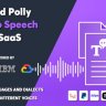 Cloud Polly - Ultimate Text to Speech as SaaS